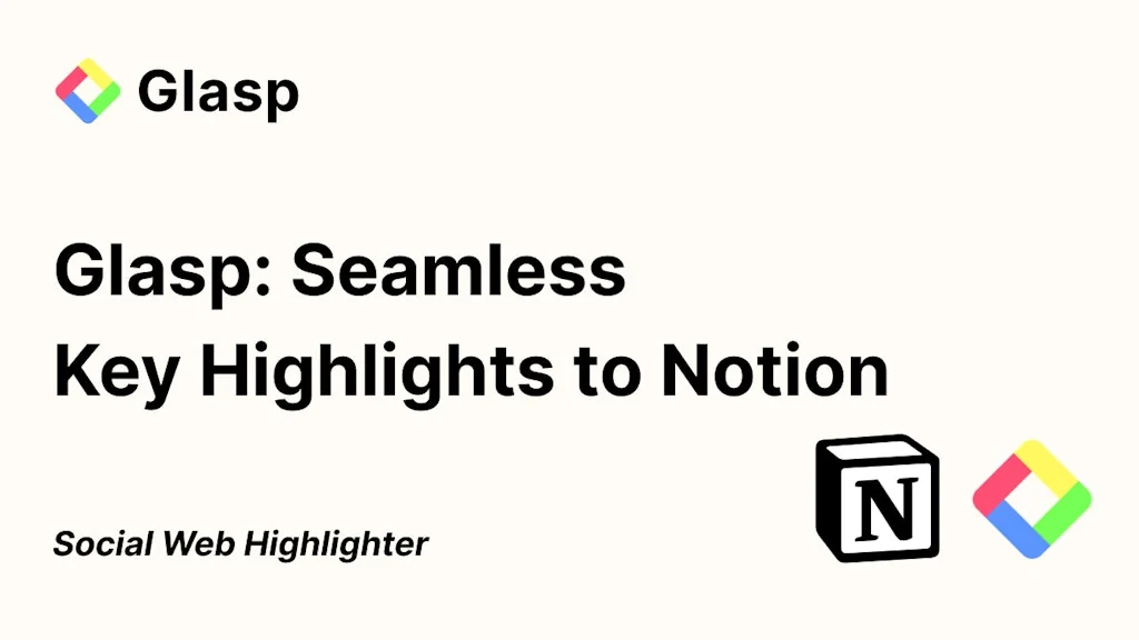 Glasp: Seamless Key Highlights to Notion screenshot 1 of 5