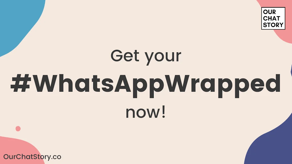 WhatsApp Wrapped by OurChatStory.co screenshot 1 of 8