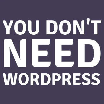 You Don't Need WordPress logo